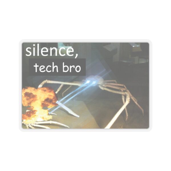 Silence, Tech Bro Laptop Sticker - Image 7